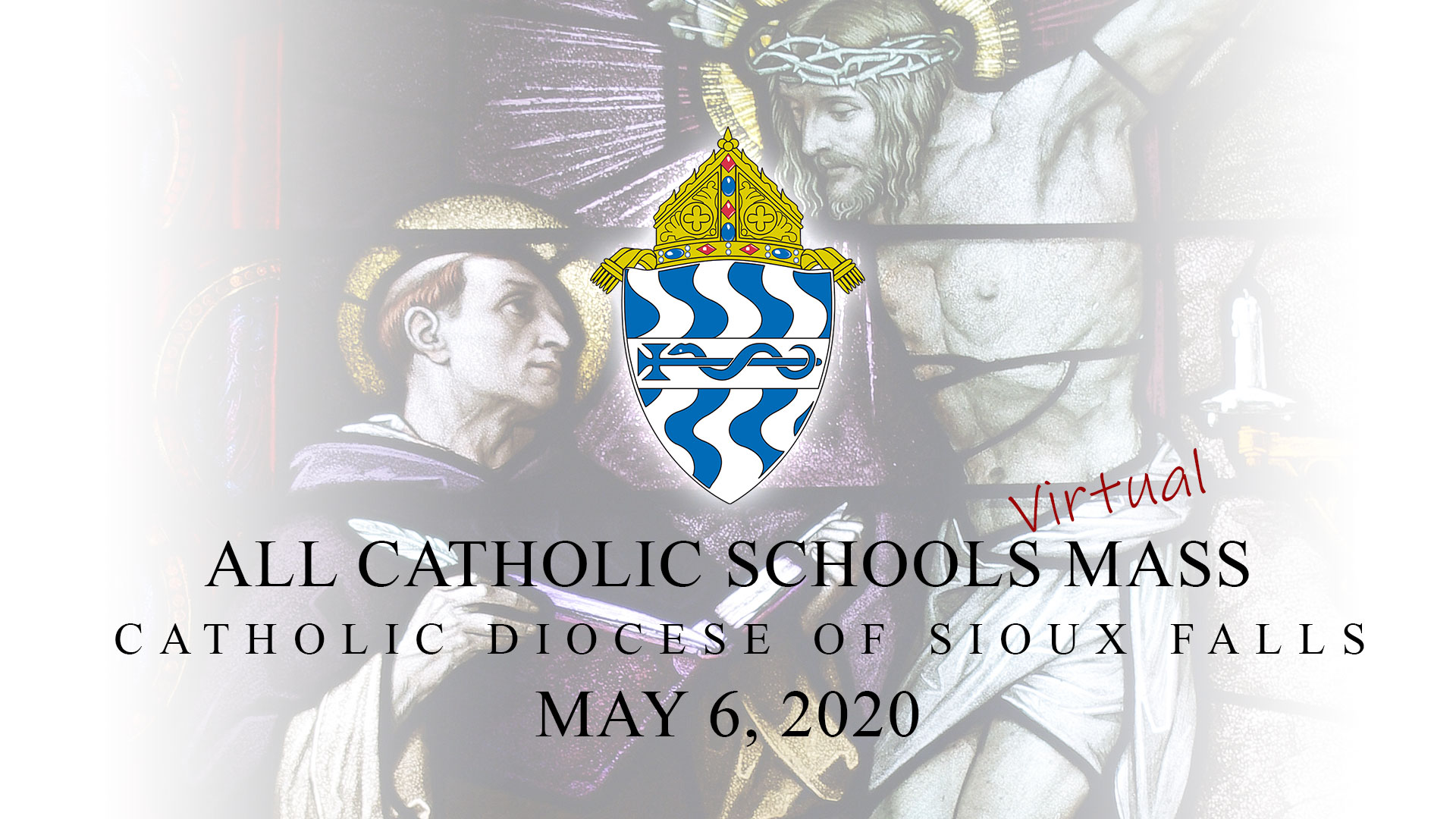 All Catholic Schools Virtual Mass